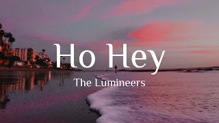 The Lumineers - Ho Hey (Lyrics)