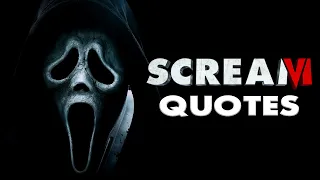 Ghostface Quotes - Scream VI (2023)