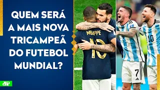 Argentina ou França: quem será a MAIS NOVA TRICAMPEÃ do MUNDO? | ESPECIAL COPA DO MUNDO