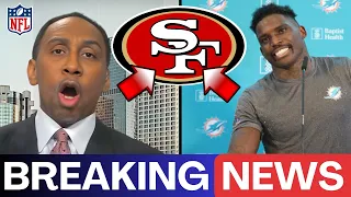 BREAKING NEWS! THE UNEXPECTED UNFOLDS! 49ERS NEWS TODAY | TYREEK HILL LINKED!