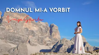 Luiza Spiridon - Domnul mi-a vorbit