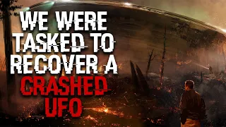 "We Were Tasked To Recover A Crashed UFO" | Space Creepypasta | Scifi Creepypasta |