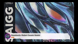 Saigg - Shambastic (Robert Cosmic Remix) [Mars Frequency]