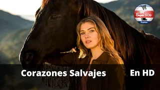 Corazones Salvajes / Peliculas Completas en Español / Familia / Romance