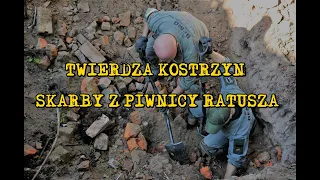 Twierdza Kostrzyn - Skarby z Piwnicy Ratusza
