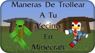 Maneras De Trollear A Tu Vecino En Minecraft 3 | Corto Minecraft