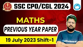 SSC CPO 2024 Exam | SSC CGL 2023 Maths 19 July Shift 1 का Complete Solution | By Nishant Sir