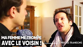 MA FEMME ME TROMPE AVEC MON VOISIN ! | Si Près De Chez Vous