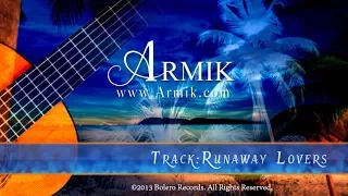 ARMIK |  Runaway Lovers | [OFFICIAL Music Video] (Romantic Spanish Guitar, Nouveau Flamenco)
