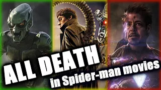 All DEATH Scenes in Spider-Man Movies 2002 - 2021 Compilation