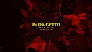 J.Balvin, Skrillex - In Da Getto (LUISDEMARK VIP remix)