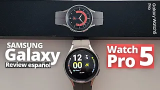 Galaxy Watch 5 Pro (REVIEW español) - MEJOR RELOJ INTELIGENTE 2022?!