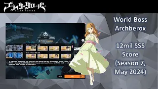 Black Clover M World Boss Archberox Season 7 12mil Score Run with SP Refill Strategy