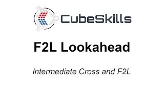 Intermediate F2L - Lookahead