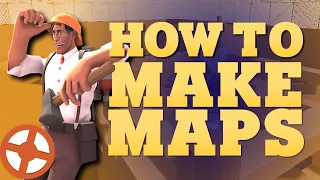 Learn to Build Team Fortress 2 Maps! - Tutorial