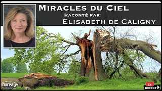 « Miracles du Ciel » raconté par Élisabeth de Caligny