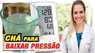 CHÁ para DESINCHAR e BAIXAR A PRESSÃO ALTA - Fácil e Rápido