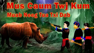 Dab Neeg  Mus Tua Twj Kum Muab Neeg Tua Txi Dab Txaus Ntshai