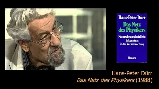 Hans-Peter Dürr - Das Netz des Physikers (Fragen an den Autor, 1988)