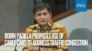 Robin Padilla proposes cable cars to address traffic congestion