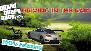 Relaxing driving in the rain GTA 5 | Nothing but perfect driving