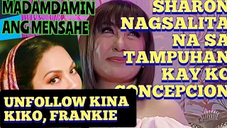 SHARON NAGSALITA NA: MAY MADAMDAMING MENSAHE KAY KC CONCEPCION