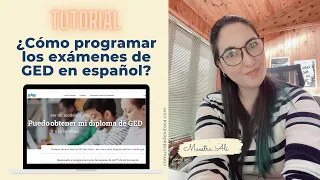 Tutorial para programar cualquier examen de GED en español (desde la computadora o el celular)