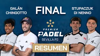 🎾 FINAL (Resumen) - GALÁN & CHINGOTTO vs STUPA & DI NENNO - Premier padel Sevilla P2 2024