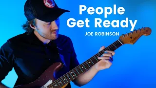 People Get Ready • Joe Robinson
