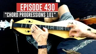 Dulcimerica with Bing Futch - Episode 430 - “Chord Progressions 101” - Mountain Dulcimer