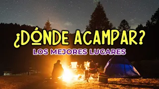 Lugares para ACAMPAR de forma segura ✅ Los mejores rincones para disfrutar de un campamento 🏕️🇲🇽