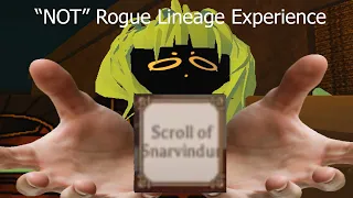 The "Not" Rogue Lineage Experience