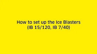 how to set up the karcher dry ice blaster 7/40 and 15/120