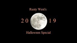 Rusty's Halloween Special 2019: A Collection of Strange Wilderness Stories