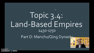 AP World History - 3.4 - Machus/Qing Dynasty