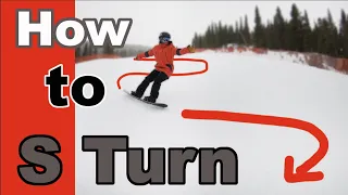 How to S Turn on a Snowboard!