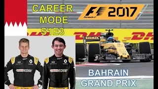 F1 2017 Renault Career Mode - Episode 3 - Bahrain