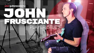 Play Guitar Like John Frusciante [Lesson 2 of 20] John Frusciante Player Study