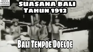 KEINDAHAN BALI TAHUN 1912 BALI TEMPO DULU