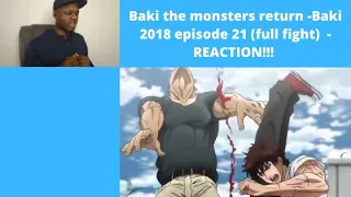 Baki the monsters return  Baki 2018 episode 21-REACTION!!!!