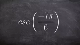 Learn how to evaluate for a negative angle using cosecant