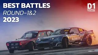 ชิดกันอีกนิดคงต้องเรียกสะกิดประตูคุย! - Best Battles Rd.1 & 2 | D1 GRAND PRIX THAILAND 2023