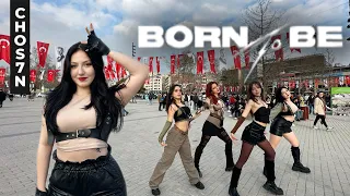 [ITZY COMMENTED🖤 | KPOP IN PUBLIC TÜRKİYE] ITZY - ‘BORN TO BE’ Dance Cover by CHOS7N