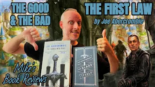 The Good & The Bad: The First Law by Joe Abercrombie (Spoiler-Free)