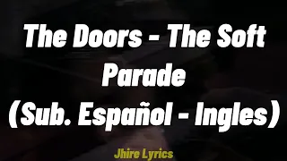 The Doors - The Soft Parade - (Sub. Español/English)