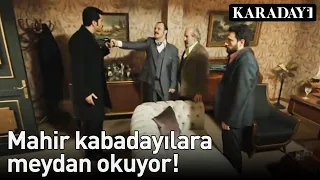 Karadayı 94.Bölüm | Mahir, Kabadayılara Meydan Okuyor!