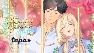 The Dragon Prince’s Bride (Official Trailer) | Tapas