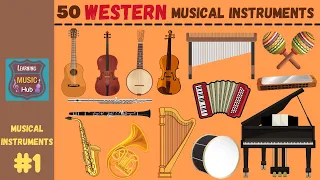 50 WESTERN MUSICAL INSTRUMENTS | Lesson #1 | Learning Music Hub