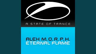 Eternal Flame (Alex M.O.R.P.H.`s Reach Out For The Stars Mix)