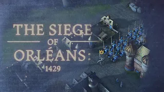 Age of Empires 4 Walkthrough Part 23 - The Hundred Years War - The Siege of Orleans (1429)